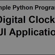 Python Digital Clock Tkinter Python GUI Application
