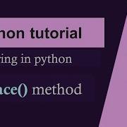 Python Tutorial In Hindi Replace Method In Python String In Python Python Tutorial