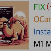For Those Struggling To Install OCaml On M1 MacBooks