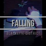Blacklite District Falling Lyrics