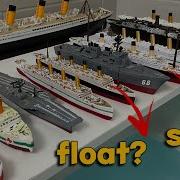 We Tested All These Ships In The Water Titanic Britannic Fitzgerald Will They Sink Or Float