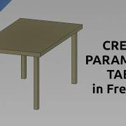 Create Parametric Table In FreeCAD BIM Beginner Tutorial