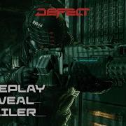 DEFECT Gameplay Reveal Trailer