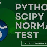 How To Use Python Scipy Normal Test