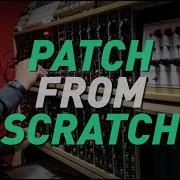Patch From Scratch The Drone Zone