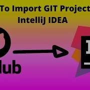 2 Как клонировать или импортировать проект Git в IntelliJ IDEA GitHub в IntelliJ IDEA