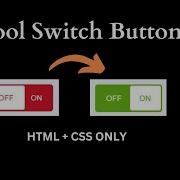 Cool Switch Button Using Only Html CSS Html Css Cool Button