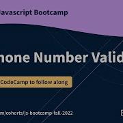 Let S Learn JS By Building A Telephone Number Validator Free JS Bootcamp