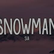 1 HOUR Sia Snowman Lyrics