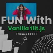 Source Code Mousemove 3D Parallax Tilt Effect Using Vanilla Tilt Js
