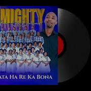 Mighty Praise Artist Development Feat Tamati Re Rata Ha Re Ka Bona