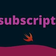 Swift Subscripts Tutorial 2021 Xcode 13