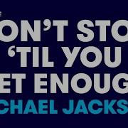 Michael Jackson Don T Stop Til You Get Enough Karaoke With Lyrics