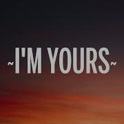 Isabel LaRosa I M Yours Sped Up Lyrics