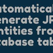 Automatically Generate JPA Entities From Database Tables In NetBeans