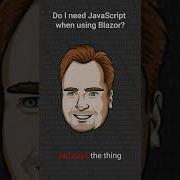 Do I Need To Use JavaScript With Blazor