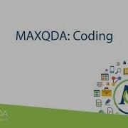Coding Qualitative Data With MAXQDA 2018