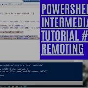 PowerShell Intermediate Tutorial 3 Remoting Intermediate