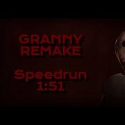 Granny REMAKE Speedrun 1 51 V3 6 2