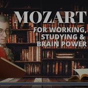 Mozart Classical Music For Studying Working Brain Power