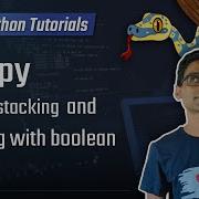 Numpy Tutorial Slicing Stacking Arrays Indexing With Boolean Arrays