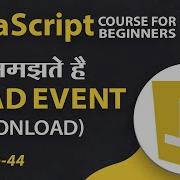 Javascript Onload Event Lecture 44 JavaScript For Beginners