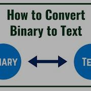 How To Convert Binary To Text