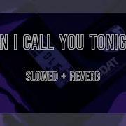 Dayglow Can I Call You Tonight Speed Up Reverb