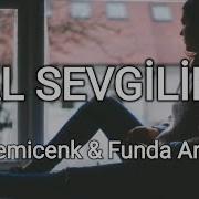 Semicenk Funda Arar Al Sevgilim Lyrics Sözleri Semicenk Fundaarar Lyrics Sözleri Lyric