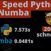 High Performance Python With Numba 200x Faster Python Code With Just One Decorator