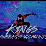 Kings FULL Underrated Multifandom Mep