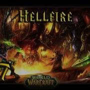 World Of Warcraft The Burning Crusade OST Track 17 Hellfire