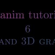 OUTDATED ManimCairo Tutorial 6 2D And 3D Graphs