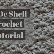 SUPER FAST And EASY 3 Dc Shell Stitch Tutorial Crochet Pattern Step By Step Instructions