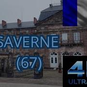 Saverne 67 4k 217eme Video Ville Du Château Des Rohan