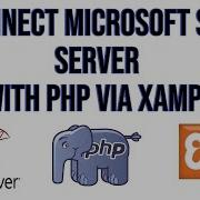 PHP SQL Server Connection With XAMPP Full Setup Tutorial