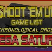 SEGA SATURN Shoot Em Ups The Complete List