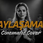 PAYLAŞAMAM ELİF Cinematic Cover Mustafa Yıldızdoğan