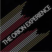 The Orion Experience Nice Guys Finish Last