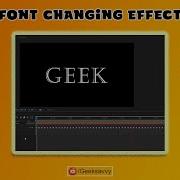 How To Create Font Changing Text Effect In After Effects Geek Savvy