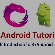 Introduction To RxAndroid