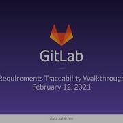 GitLab Requirements Traceability Walkthrough