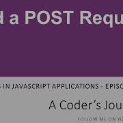 Using Axios In JavaScript Applications 4 Send A POST Request