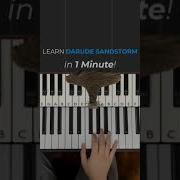 How To Play Darude Sandstorm On Piano In Under 1 Minute