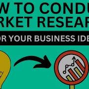 How To Conduct Market Research For Your Business Idea