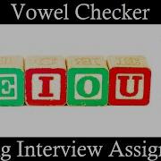 IQ 61 Determine If A String Contains Vowels