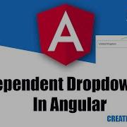 Dependent Dropdown List In Angular Dependent Dropdown In Angular Angular Tutorial Angular