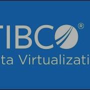 TIBCO Data Virtualization Video Tutorials Caching Index Management