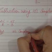 Subtraction Using 10 S Complement