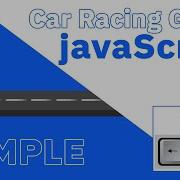 Simple Car Racing Game Using JavaScript